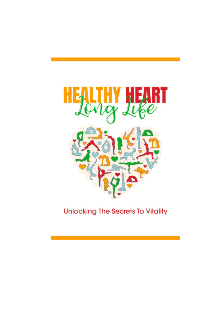 Healthy Heart, Long Life PDF Download – Unknown Author