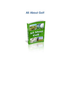 68a2d833d3d8b all about golf the guide and tips about golf Kitap Kapağı