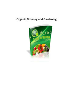 68a3120fdb970 organic growing and gardening eat the best and be healthy Kitap Kapağı