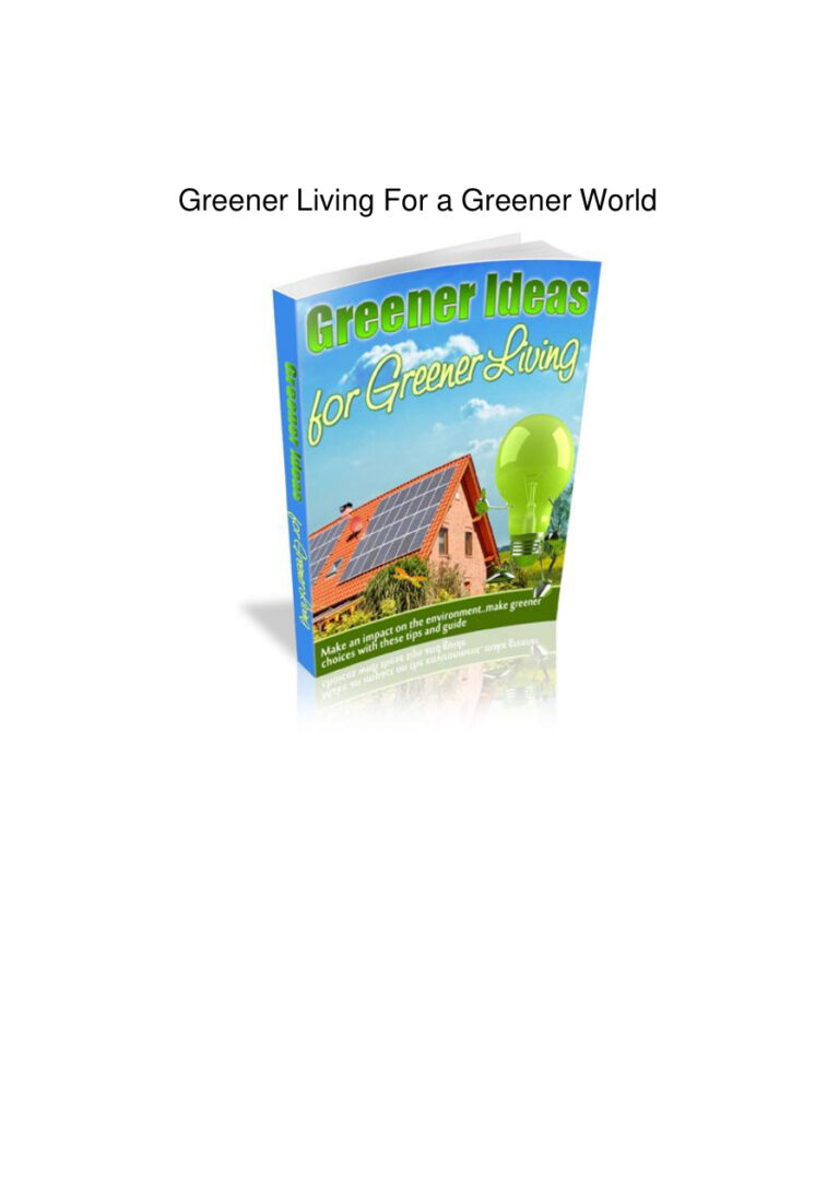 68a35d213af75 greener living for a greener world make an impact on the environment make greener choice with the tips and guide Kitap Kapağı