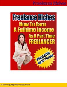 68a479848fd19 freelance riches how to earn a fulltime income as a part time freelancer Kitap Kapağı