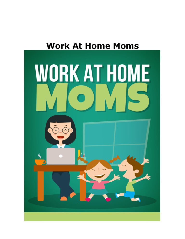 Work at Home Moms PDF Download – Unknown Author