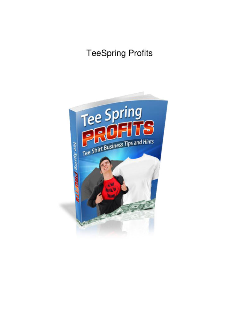 Tee Spring Profits PDF Download – Unknown Author