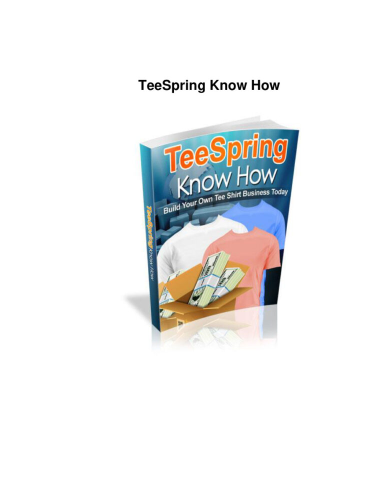 Tee Spring Know How PDF Download – Unknown Author