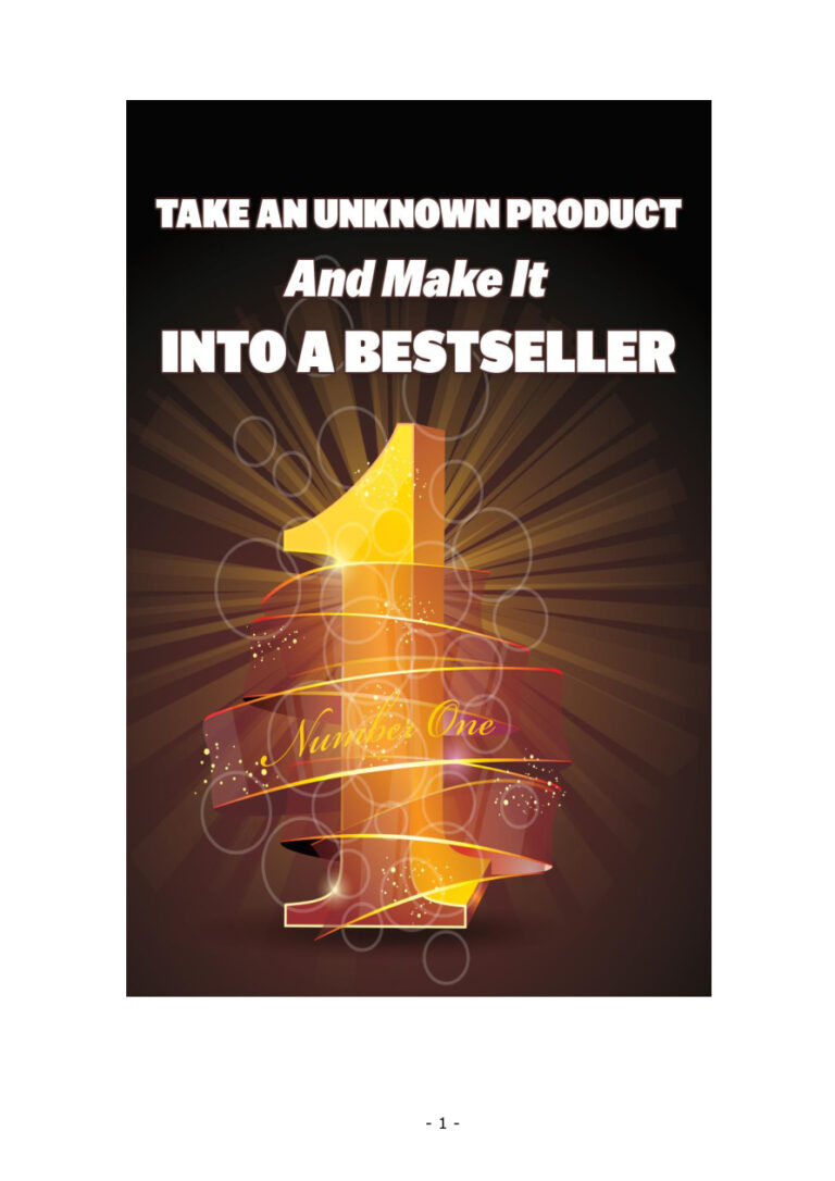 Take an Unknown Product and Make It into a Bestseller PDF Download – Unknown Author