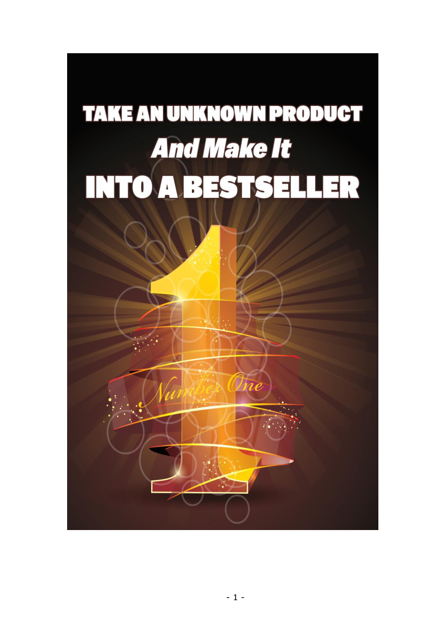 Take an Unknown Product and Make It into a Bestseller PDF Download