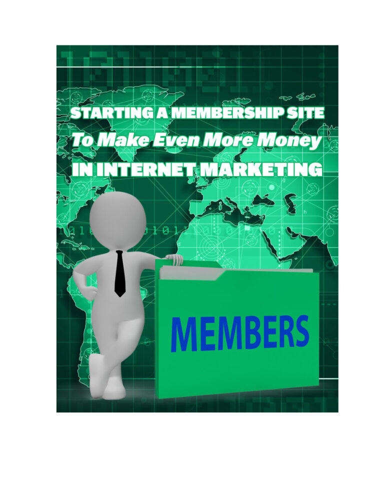 Membership Sites Can Earn You Even More Money PDF Download – Unknown Author