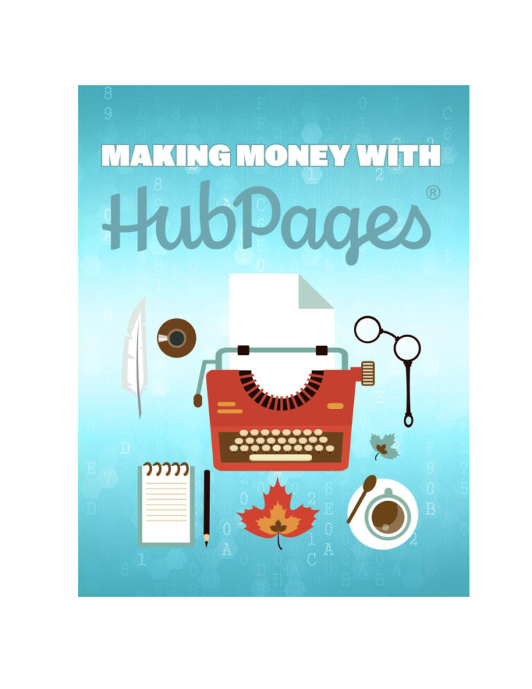 Making Money with HubPages PDF Download – Unknown Author