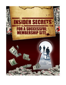 68ac137b389f5 insider secrets for a successful membership site Kitap Kapağı