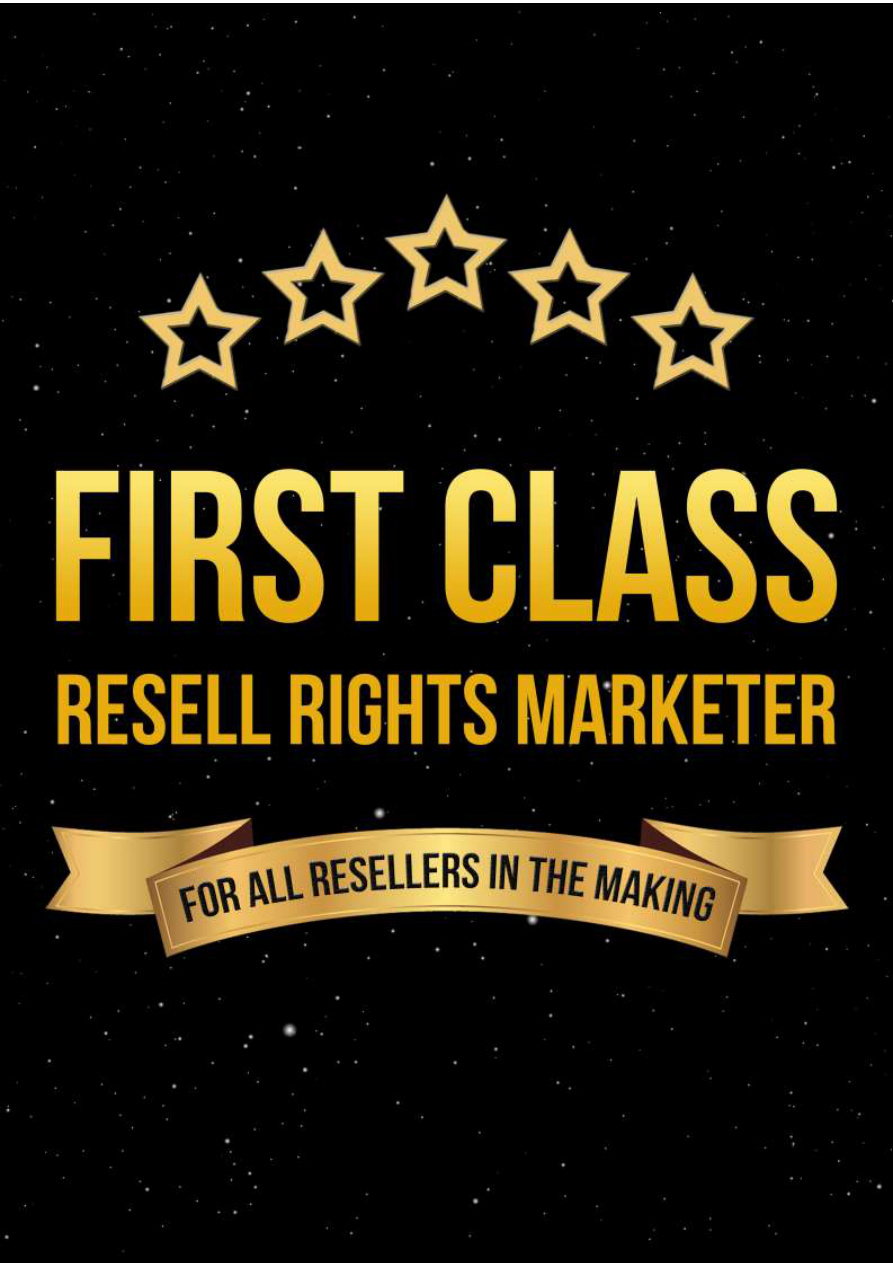 First Class Resell Rights Marketer PDF Download