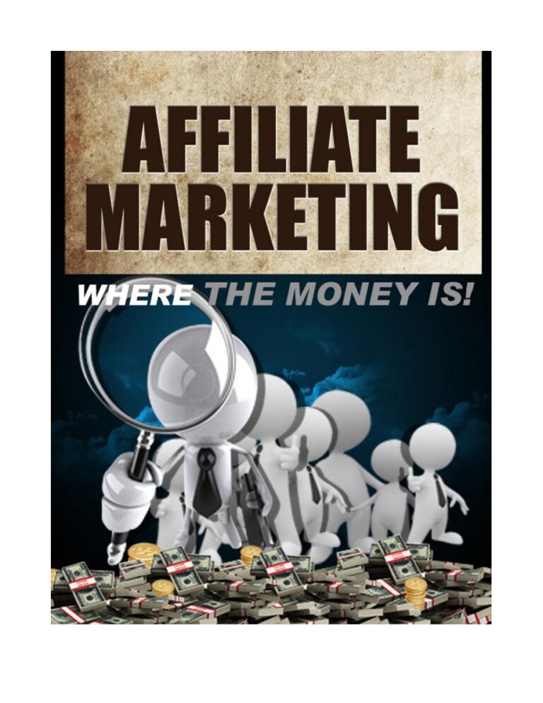Affiliate Marketing: Where the Money Is PDF Download – Unknown Author