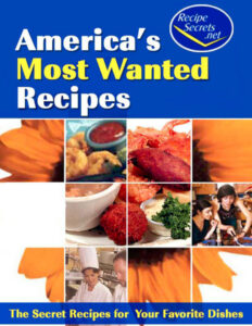 68b0d9167dc20 recipe secrets net americas most wanted recipes Kitap Kapağı