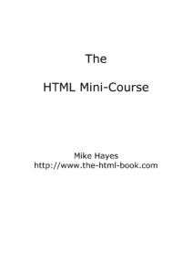 68b192f8a4300 the html mini course mike hayes Kitap Kapağı
