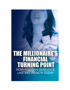 68b568865a30d the millionaires financial turning point how you can generate lasting wealth today Kitap Kapağı