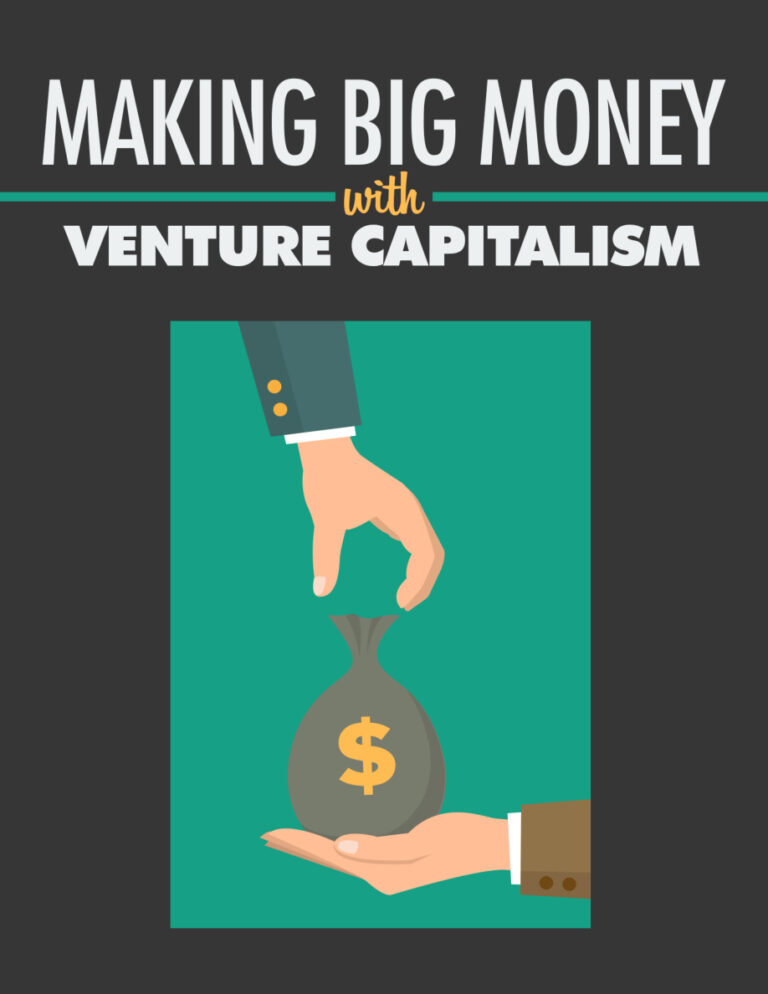 Making Big Money with Venture Capitalism PDF Download – Unknown Author