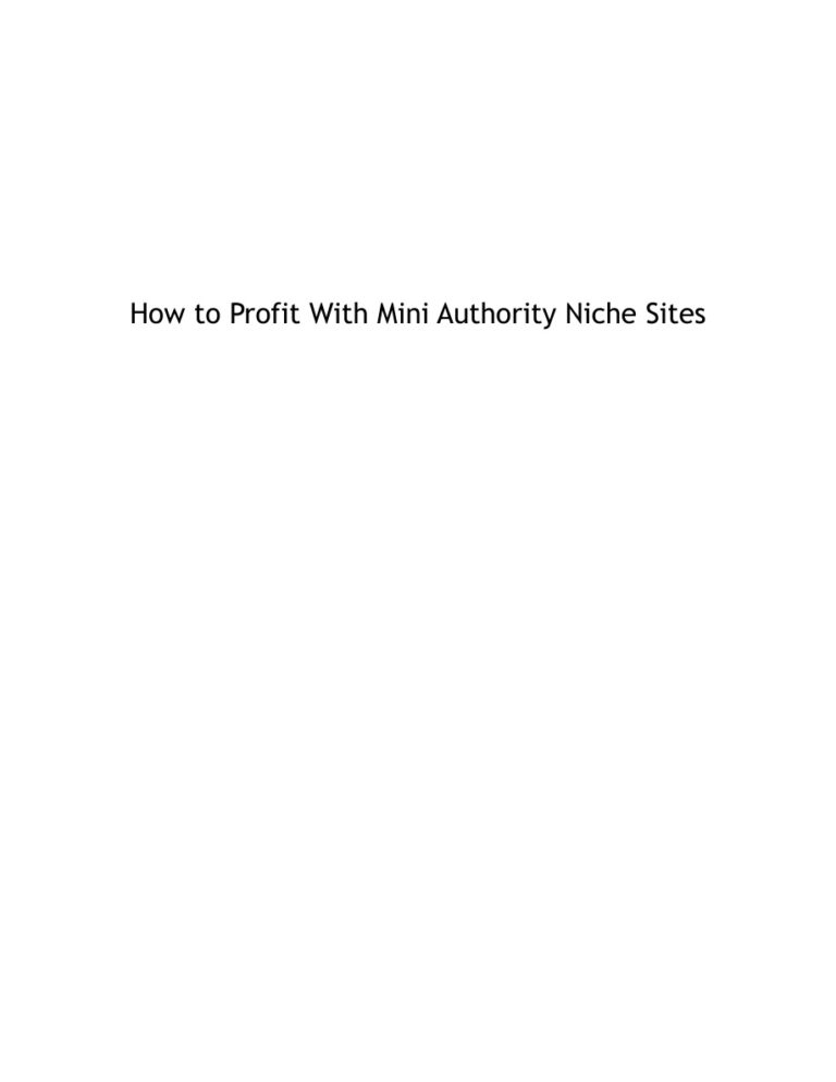 Profiting from Mini Authority Niche Sites PDF Download – Unknown Author
