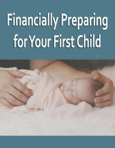 68c7f0892a158 financially preparing for your first child Kitap Kapağı