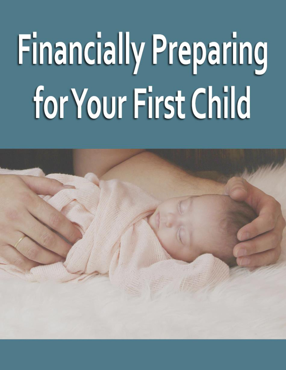 Financially Preparing for Your First Child PDF Download
