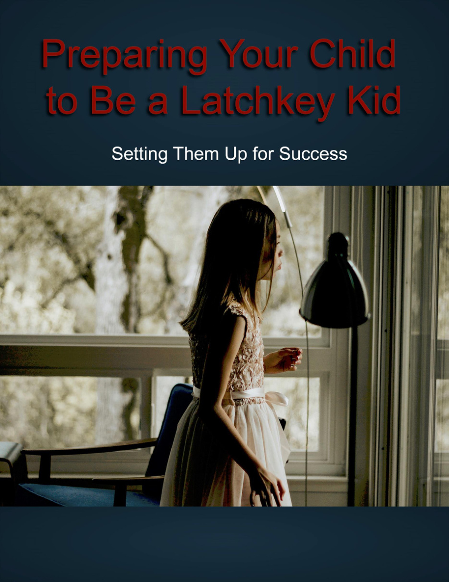 Preparing Your Child to be a Latchkey Kid PDF Download