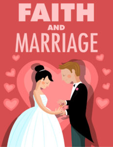 68cc4ee8455f2 faith and marriage a comprehensive guide faith and marriage Kitap Kapağı