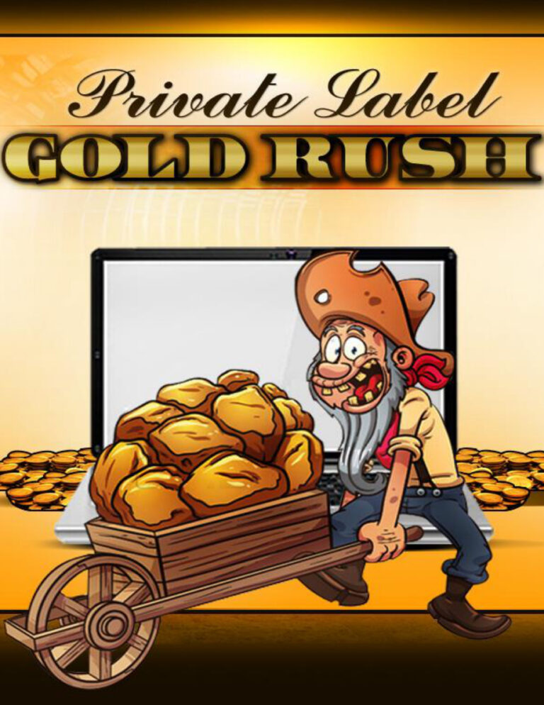 Private Label Gold Rush PDF Download – Unknown Author