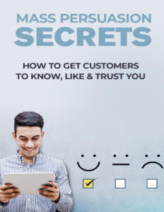 68d16575aacac mass persuasion secrets how to get customers to know like and trust you Kitap Kapağı