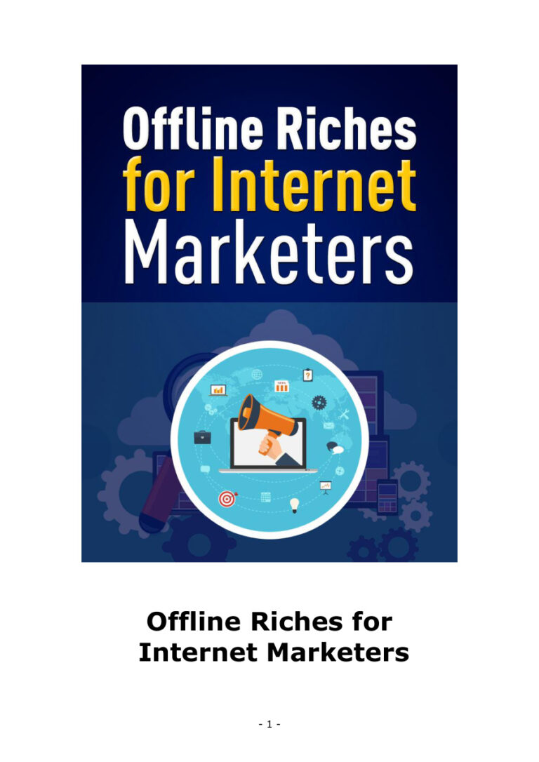 Offline Riches for Internet Marketers PDF Download – Unknown Author