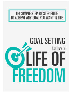 68d286b68dcd8 goal setting to live a life of freedom the step by step guide to achieve any goal you want in life Kitap Kapağı
