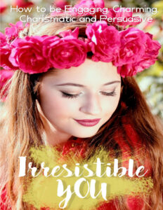 68d2995b1655a irresistible you how to be engaging charming charismatic and persuasive Kitap Kapağı