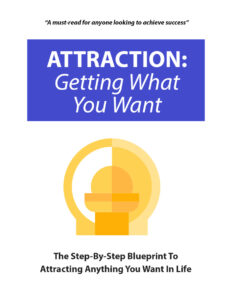 68d50768391e8 attraction getting what you want the step by step blueprint to attracting anything you want in life Kitap Kapağı