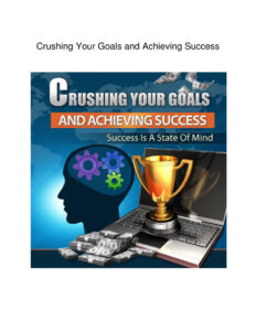 68d544888c5f0 crushing your goals and achieving success success is a state of mind Kitap Kapağı
