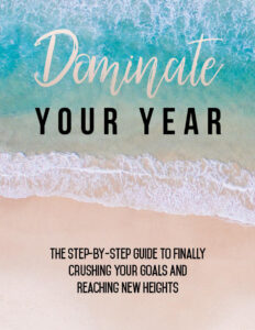 68d554f7dad52 dominate your year the step by step guide to finally crushing your goals and reaching new heights Kitap Kapağı
