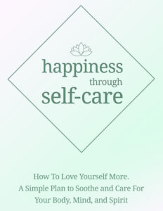 68d5bd3778c1f happiness through self care how to love yourself more Kitap Kapağı