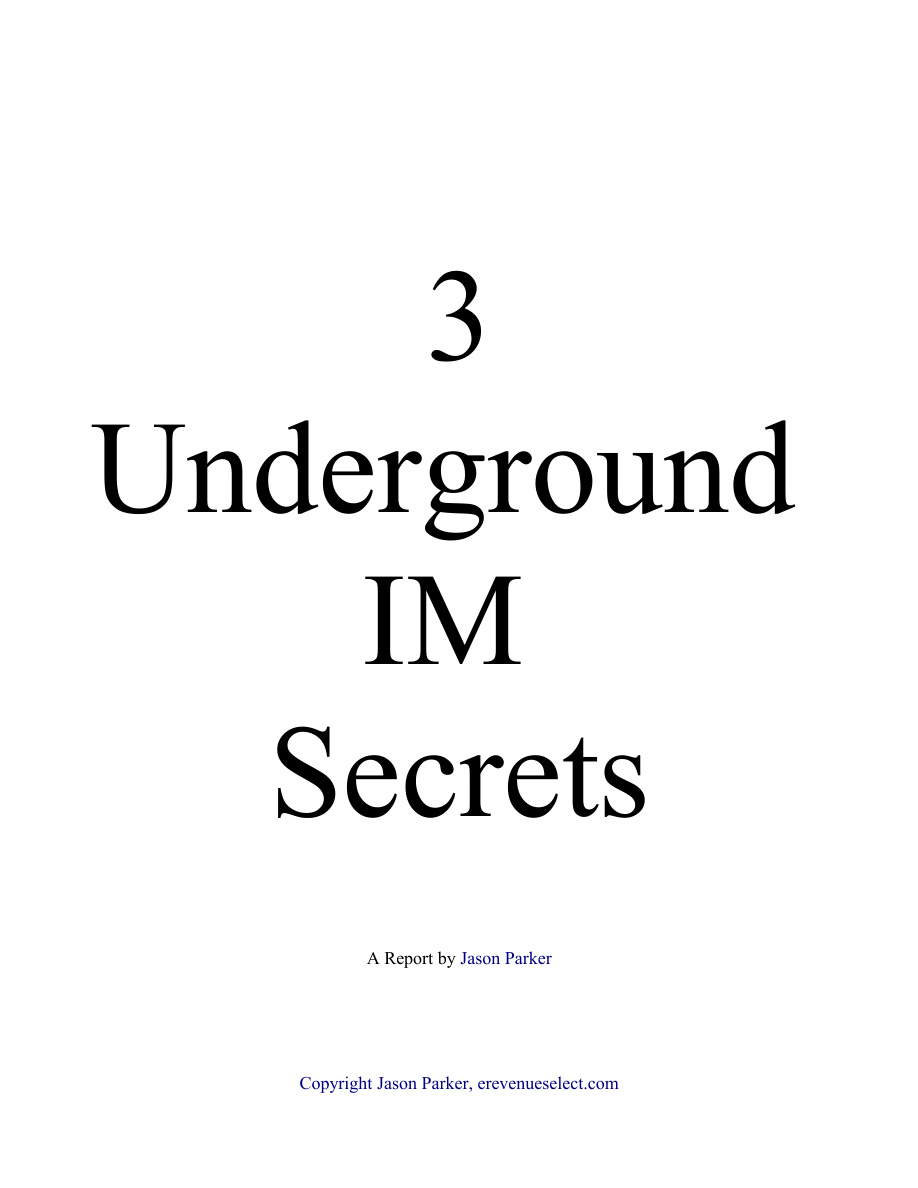 3 Underground IM Secrets PDF Download