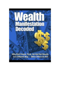 68d965e08397e wealth manifestation decoded why rich people think act and get result Kitap Kapağı