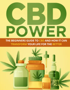 68e29e687e0c7 cbd power the beginners guide to cbd and how it can transform your life for the better Kitap Kapağı
