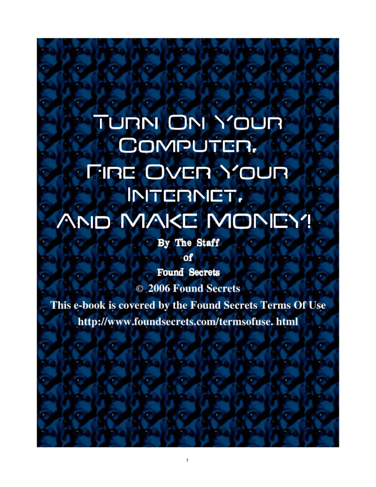 Turn on Your Computer, Fire over Your Internet and Make Money PDF Download – Unknown Author