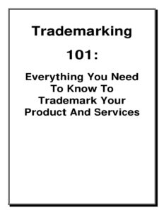 68f30a86a1d85 trademarking 101 everything you need to know to trademark your product and services Kitap Kapağı