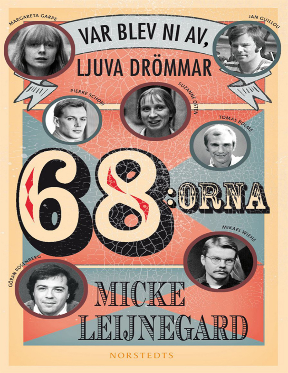 68orna: Var blev ni av ljuva drömmar? PDF Download
