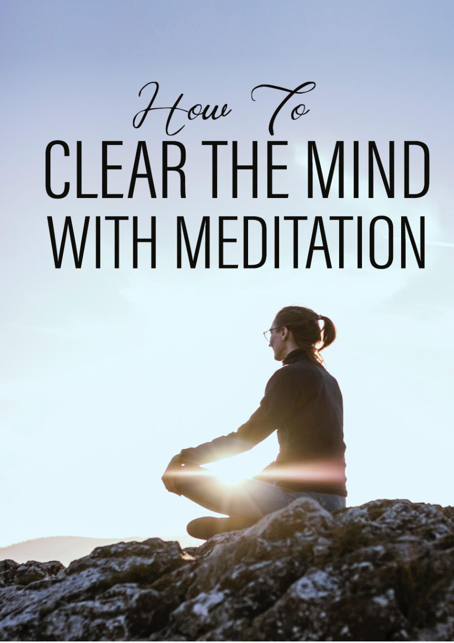 How to Clear the Mind with Meditation PDF Download