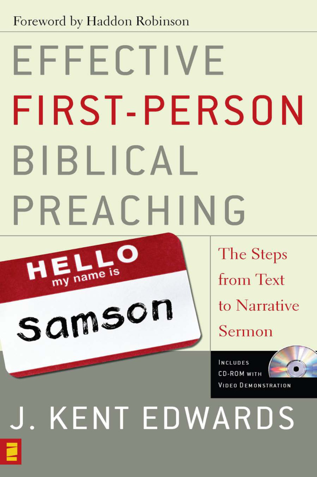 Effective First-Person Biblical Preaching PDF Download – J. Kent Edwards