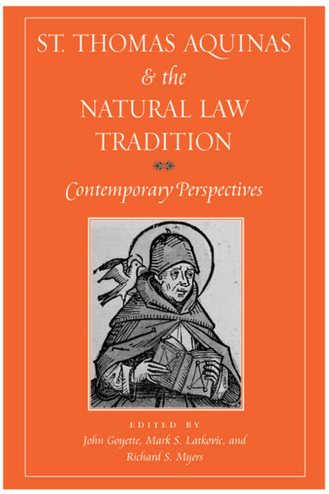 St. Thomas Aquinas and the Natural Law Tradition PDF Download – John Goyette