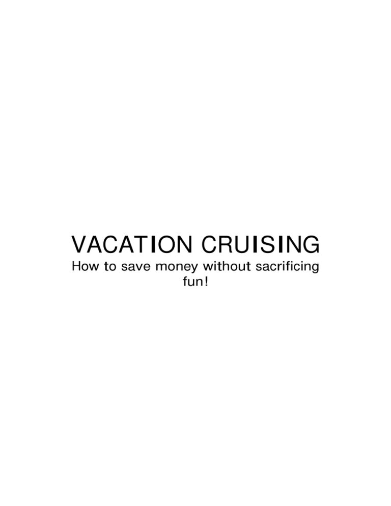 6914d1eadada4 vacation cruising how to save money without sacrificing fun Kitap Kapağı
