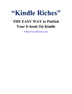 69157392d7980 kindle riches the easy way to publish your e book on kindle Kitap Kapağı