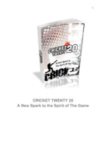 691f7849e4571 cricket twenty 20 a new spark to the spirit of the game Kitap Kapağı