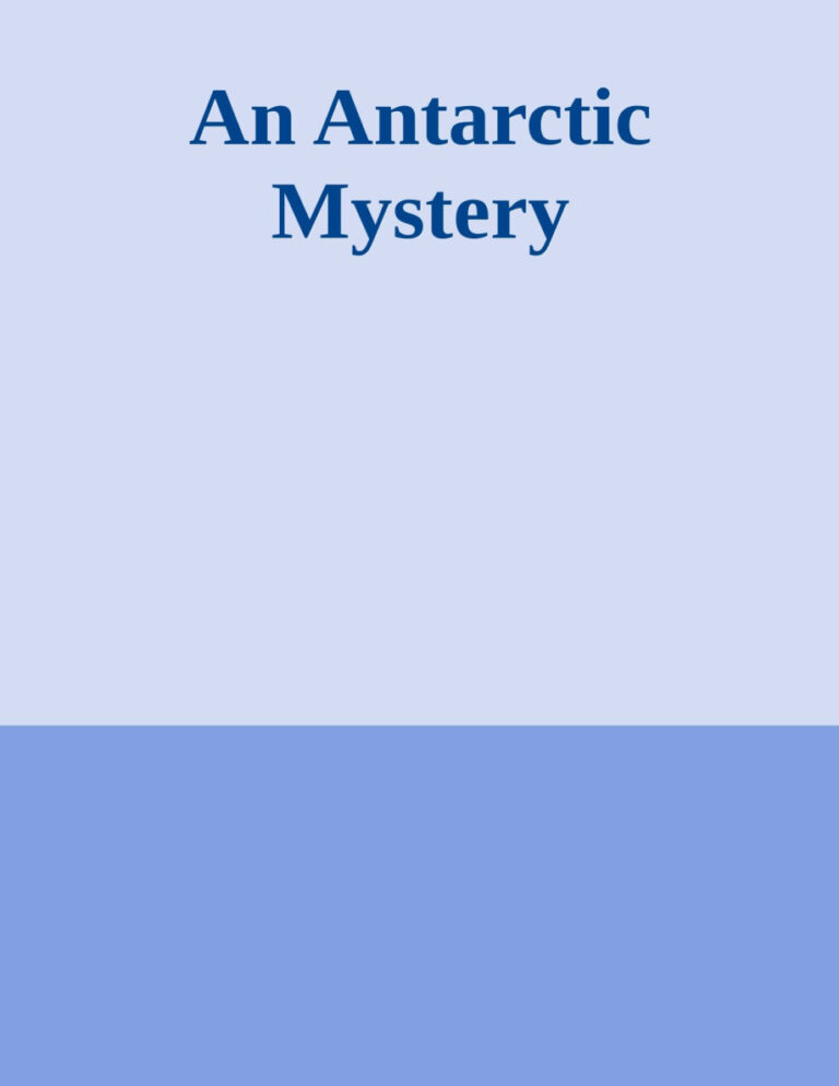 692711c3d2c96 an antarctic mystery or the sphinx of the ice fields by jules verne Kitap Kapağı