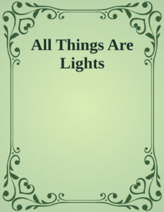 6927f53d52bde all things are lights by robert j shea Kitap Kapağı