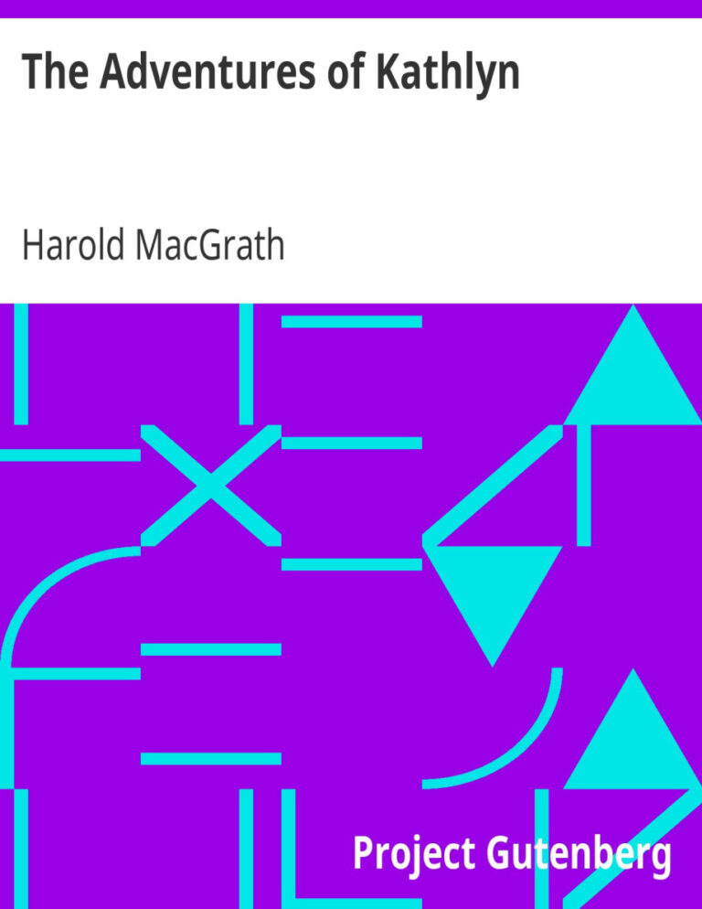 6929e6d6458ac the adventures of kathlyn by harold macgrath Kitap Kapağı