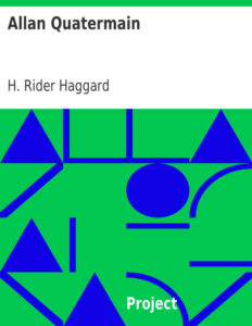 6929f3a30eeb3 allan quatermain by h rider haggard Kitap Kapağı