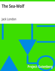 692b6d6bb4315 the sea wolf by jack london Kitap Kapağı